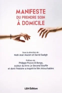 Manifeste du prendre soin à domicile, Noël-Jean Mazen