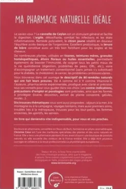 Ma pharmacie naturelle idéale. Compléments alimentaires, plantes, huiles essentielles, vitamine, minéraux..., Christine Cieur