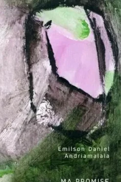 Ma promise, Emilson Daniel Andriamalala