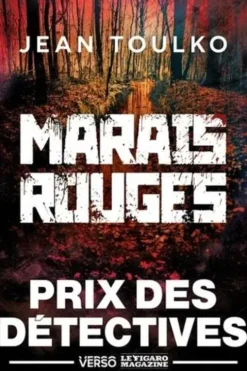Marais rouges, Jean Toulko