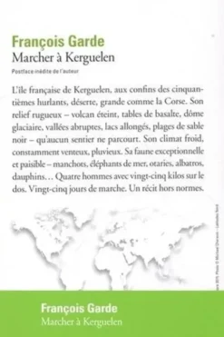 Marcher à Kerguelen, François Garde
