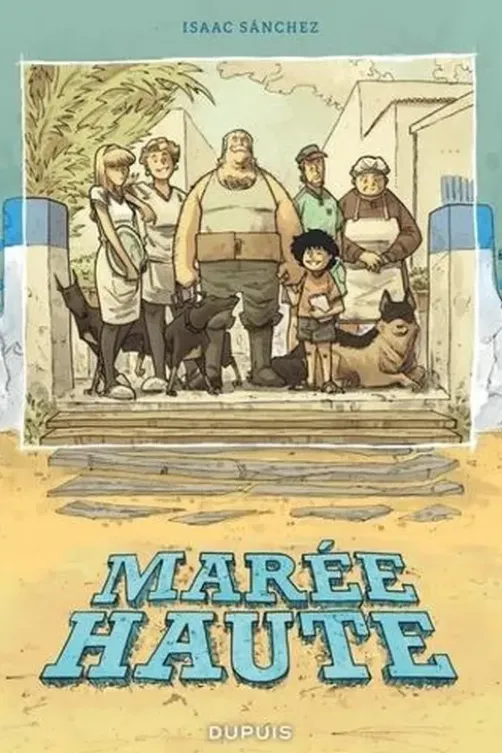 Marée haute. Chronique balnéaireespagnole, Isaac Sanchez