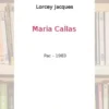 Maria Callas, Jacques Lorcey