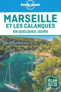 Marseille et les Calanques en quelques jours. 7e édition. Avec 1 Plan détachable, Amandine Rancoule