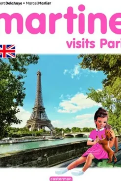 Martine : Martine visits Paris. Edition en anglais, Gilbert Delahaye