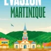 Martinique. Edition revue et augmentée, Serge Guillot