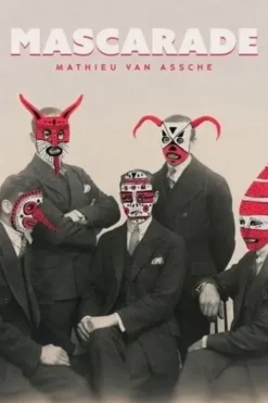 Mascarade, Mathieu Van Assche