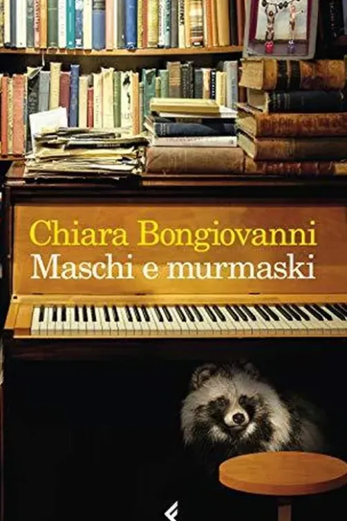 Maschi e murmaski, Chiara Bongiovanni