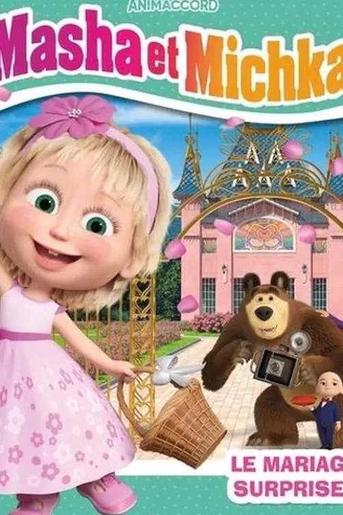 Masha et Michka : Le mariage surprise !, Animaccord