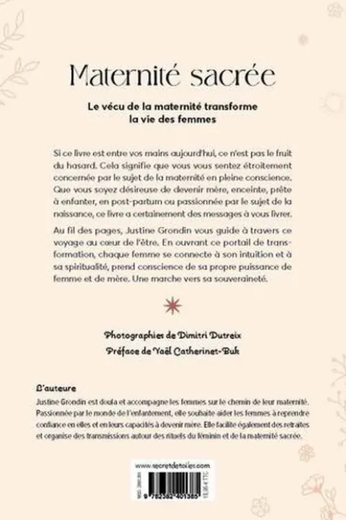 Maternité sacrée. Réinventer sa vision de la naissance, Justine Grondin