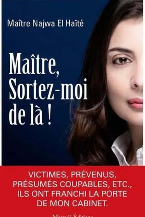 Maître, Sortez-moi de là !, Najwa El Haïté