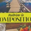 Maîtriser la composition, Collectif