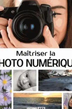 Maîtriser la photo numérique, Eugene Dudar