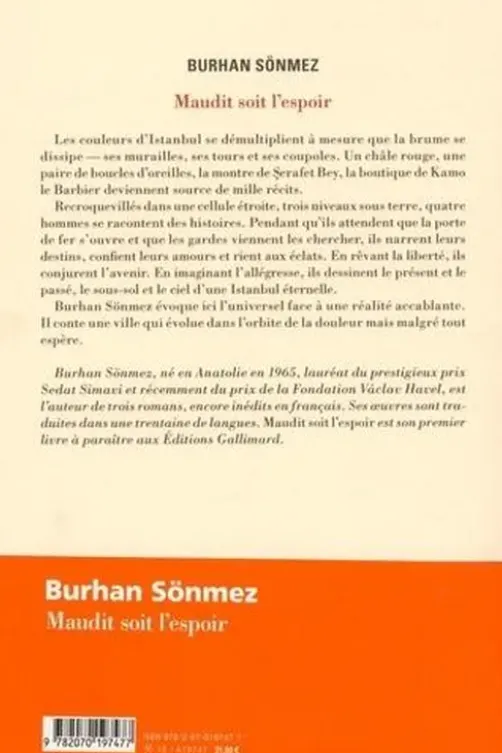 Maudit soit l'espoir, Burhan Sönmez