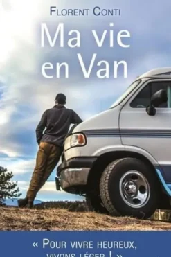 Ma vie en van, Florent Conti