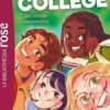 Ma vie, mes amis, mon collège Tome 1 : Une rentrée mouvementée, Mathilde Paris