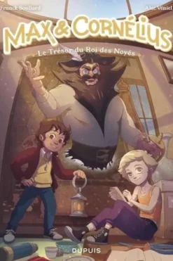 Max et Cornélius. Tome 1, Le trésor du roi des noyés, Franck Soullard