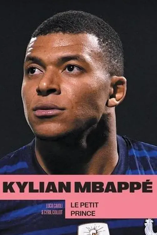 Mbappé, le petit prince, Cyril Collot