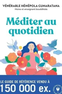 Méditer au quotidien, Hénépola Gunaratana