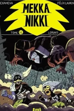 Mekka Nikki Tome 2 : Lorunis, Exaheva