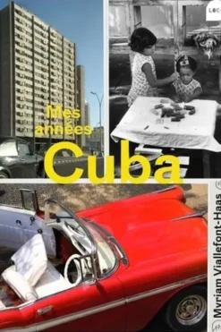 Mes années Cuba, Myriam Viallefont-Haas