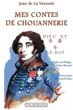 Mes contes de chouannerie, Jean de La Varende