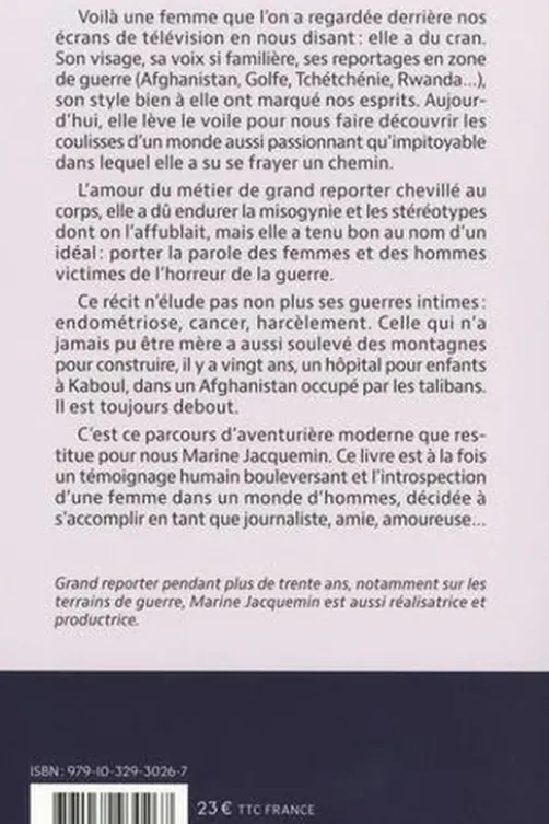 Mes guerres. Confidences d'une grand reporter, Marine Jacquemin