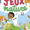 Mes jeux nature, Virginie Loubier