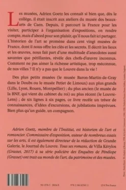 Mes musées en liberté. 120 promenades artistiques en France, Adrien Goetz
