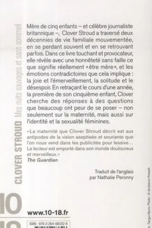 Mes nuits sauvages et sans sommeil. Journal d'une mère, Clover Stroud