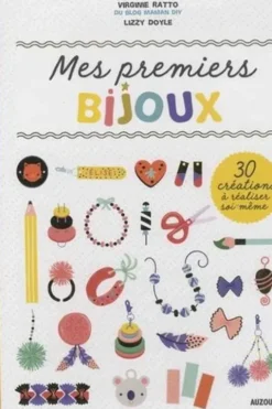 Mes premiers bijoux. 30 créations à réaliser soi-même, Virginie Ratto