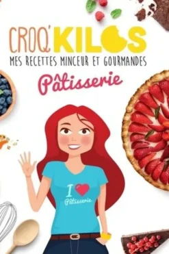 Mes recettes minceur et gourmandes. Pâtisserie, Fanny Comandini