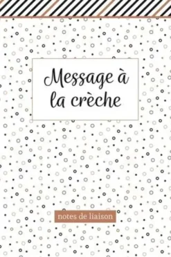 Message à la crèche. Notes de liaison, Chantecler