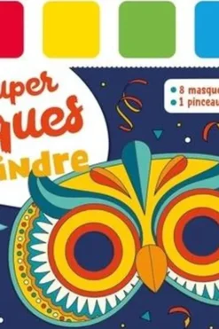 Mes super masques à peindre. Avec 8 masques, de la peinture, 1 pinceau et du fil élastique, Rémy Tornior