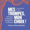 Mes trompes, mon choix ! Stérilisation contraceptive : de l’oppression à la libération, Laurène Levy
