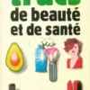 Mes trucs de beauté et de santé, Laura Fronty