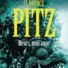 Meurs, mon ange, Clarence Pitz