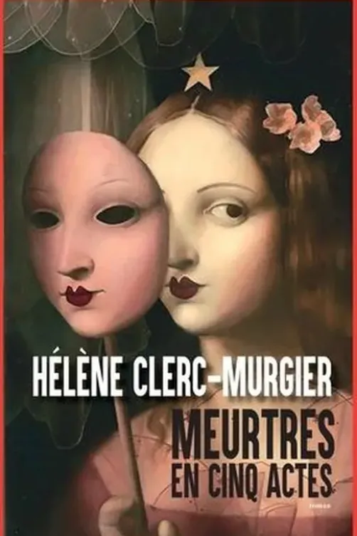 Meurtres en cinq actes, Hélène Clerc-Murgier