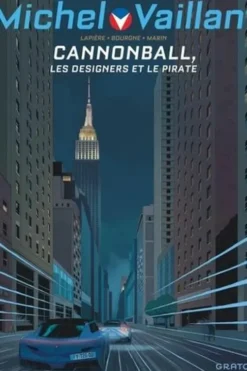 Michel Vaillant Tome 11 : Cannonball, les designers et le pirate. Edition collector, Denis Lapière