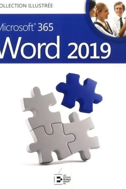 Microsoft 365 Word 2019, Reynald Goulet Editions