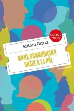 Mieux communiquer grâce à la PNL, Antoni Girod