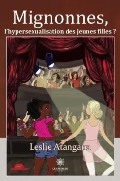 Mignonnes, l'hypersexualisation des jeunes filles ?, Leslie Atangana