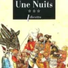 Mille et Une Nuits Tome 3 : Les passions voyageuses, René Khawam