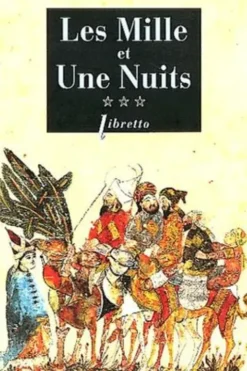 Mille et Une Nuits Tome 3 : Les passions voyageuses, René Khawam