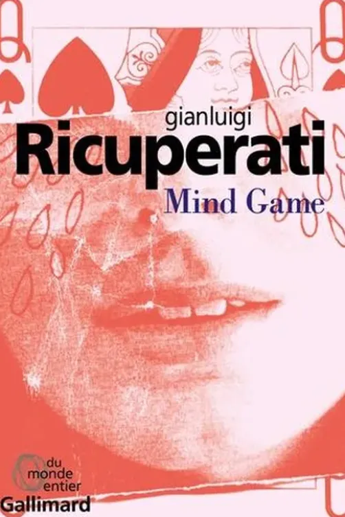 Mind Game, Gianluigi Ricuperati