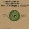 3 minutes pour comprendre les 50 découvertes fondamentales de la génétique, Jonathan Weitzman