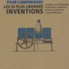 3 minutes pour comprendre les 50 plus grandes inventions, David Boyle