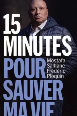 15 minutes pour sauver ma vie, Mostafa Salhane