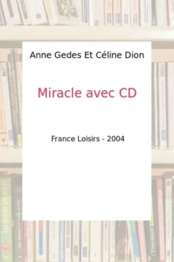 Miracle (1cd audio), Anne Geddes