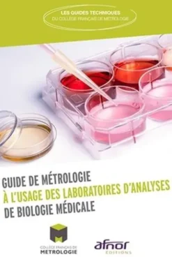 Mise en oeuvre de la métrologie dans les laboratoires de biologie médicale, Collège français de métrologie